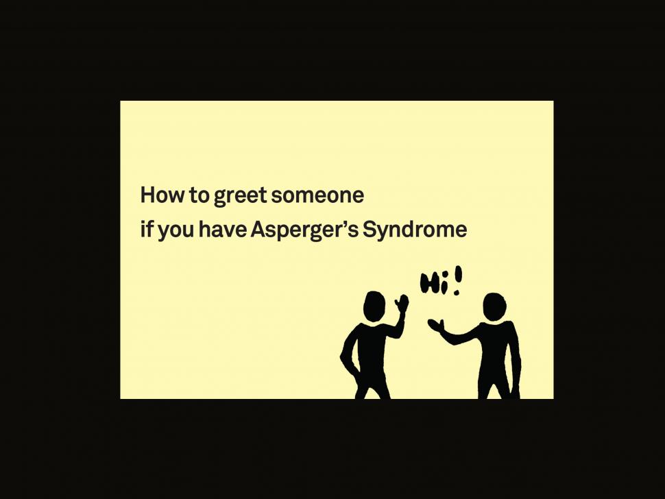 How to Greet Someone if You Have Asperger’s Syndrome